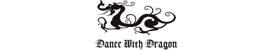 DANCE WITH DRAGON