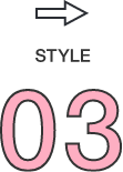 STYLE 03